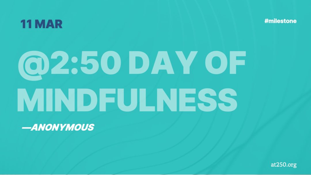 @2:50 day of mindfulness