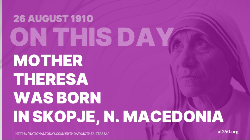 Happy Birthday Mother Theresa